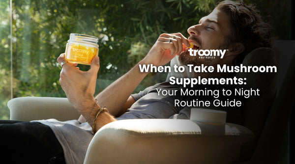 when to take mushroom supplements