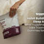 sleep aids - troomy sleep - habit building - consistency