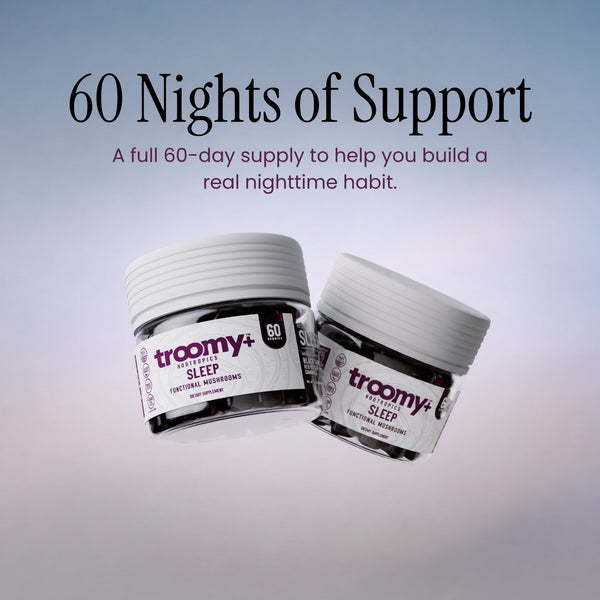 Troomy Sleep: 60-Day Supply